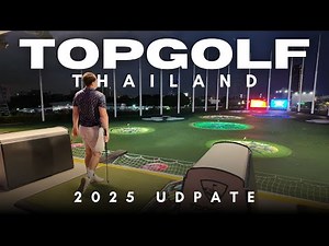 Topgolf Bangkok Thailand | 2025 Update And Review 🇹🇭