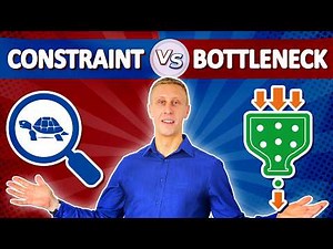 Constraint vs Bottleneck - The Difference