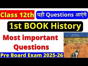 class 12 history important questions 2025 | class 12 history important questions pre board exam 2025