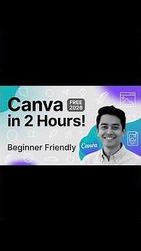 Essential Canva Course: Graphic Design Master in 2 Hours (Free 2026 Tutorial for Beginners)‎