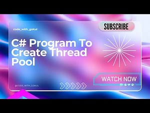 Effortless Multithreading: C# Program to Create a Thread Pool Explained