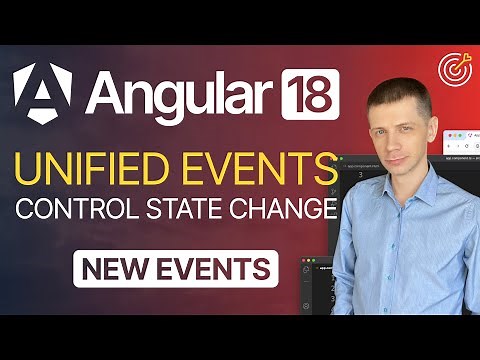 New in Angular 18: Unified Control State Change Events for Forms