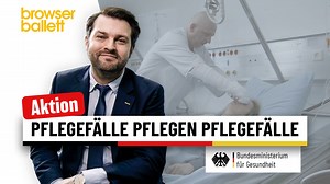 Das Gesundheitsministerium stellt die neueste Maßnahme gegen den Pflegenotstand vor. Da sag nochmal einer, die Politik tue nix! | Browser Ballett