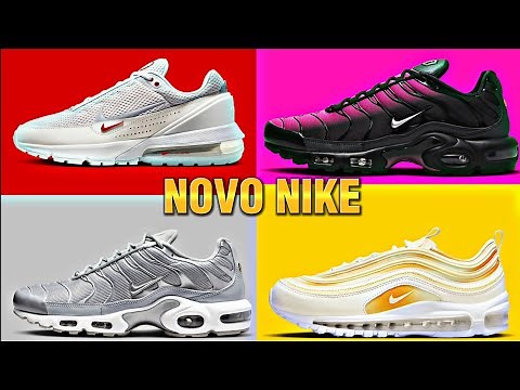 11 MELHORES LANÇAMENTOS DA NIKE | NOVO AIR MAX, FONTE DOS NIKE TN