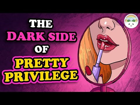 The Dark Side of Pretty Privilege