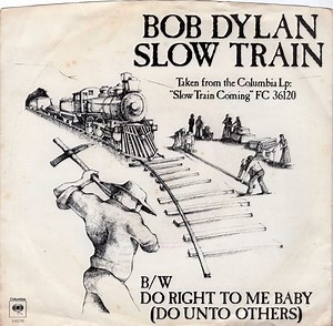 Bob Dylan - Slow Train