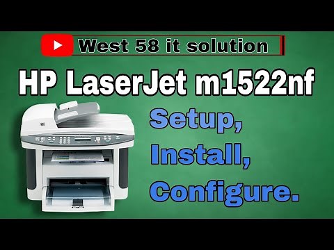 HP LaserJet m1522nf - Set up, Install, and Configure
