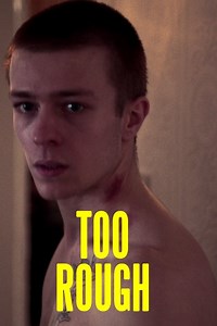 Stream Too Rough (2022): Find it on Netflix, Prime Video, Hulu & more