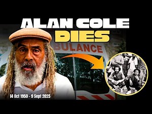 RIP Allan “Skill” Cole | Bob Marley’s Football Brother & Lifelong Friend Passed Away at 74