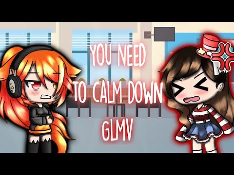 ||How we came to be|| \nYou need to calm down GLMV + Surprise song (Ep.7 / Finale)