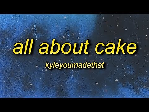 Nodis - ALL ABOUT CAKE (Lyrics) ft. KyleYouMadeThat | all about cake can't relate