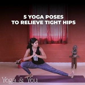 166K views · 4.5K reactions | 5 Yoga Poses To Relieve Tight Hips |...