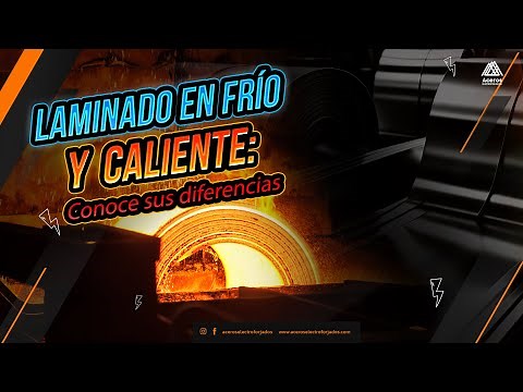 Laminado en Frío / Laminado en Caliente: ¡Conoce sus Diferencias!