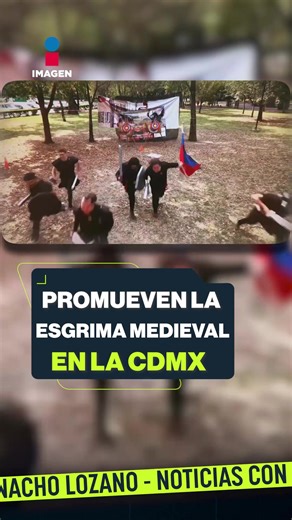 Alma Armenta fundó Medievalia, un proyecto con el que enseña esgrima medieval en la #CDMX a niñas, niños, jóvenes y adultos: #NoticiasConNachoLozano #ImagenNoticias con Nacho Lozano