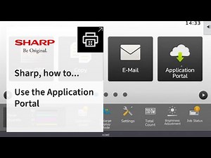 Sharp, how to use the Application Portal on a Sharp Multifunctional Printer