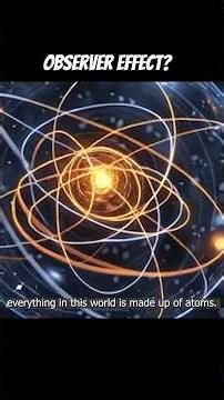 the shocking truth of observer effect!!🤯#shorts #ytshorts #viral #trending #manifestation #selflove