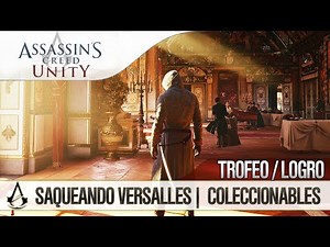 Assassin's Creed Unity | Guia Walkthrough Español | Guía de Trofeo / Logro | Saqueando Versalles