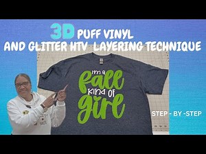 3D Puff Vinyl And Glitter HTV Layering Technique Step - by - Step