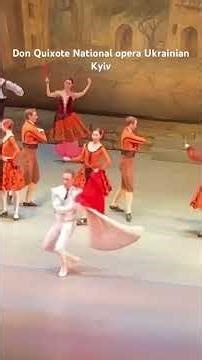 Don Quixote National opera Ukrainian Kyiv