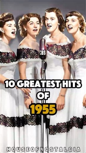 10 GREATEST HITS OF 1955 #nostalgia #oldies #music #classichits #vintage
