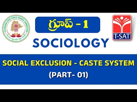 TSPSC GROUP 1 | SOCIOLOGY - SOCIAL EXCLUSION - CASTE SYSTEM (Part-1) | T-SAT