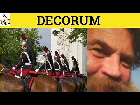 🔵 Decorum Decorous - Decorum Meaning - Decorum Examples - Decorum Definition - GRE 3500 Vocabulary