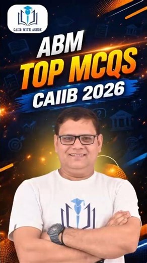CAIIB 2026 | ABM Module C Important MCQ 💯 | CAIIB WITH ASHOK #abm