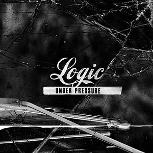 Logic – Under Pressure