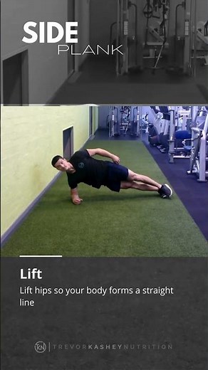 Side Plank – How to Perform It Correctly | Trevor Kashey Nutrition