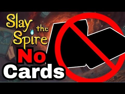 Can You Beat Slay the Spire WITHOUT Playing a SINGLE Card?