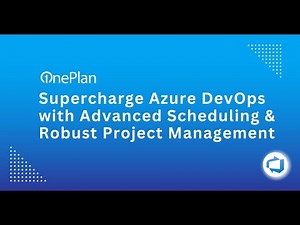 Supercharge Azure DevOps with Advanced Scheduling & Robust Project Management