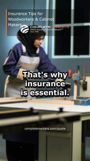 Insurance Tips for Woodworkers & Cabinet Makers