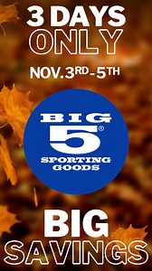 12 reactions | Our weekly ad is here! Save extra these next 3 days with our special coupons: bit.ly/WeeklyAd1.  Save on fall apparel, camping gear and more! | Big 5 Sporting Goods | Facebook