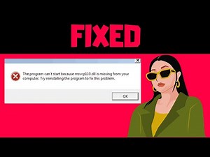 How To SOLVE "Msvcp110.dll Is Missing" In Windows 11 PC Or Laptop