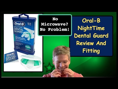 Oral B NightTime Dental Guard Review and Fitting ★ No Microwave Required