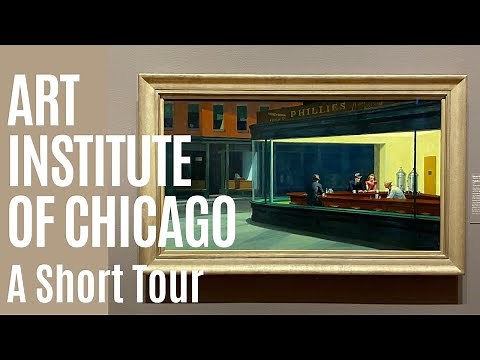 Art Institute of Chicago: Top Attractions | Cinematic tour