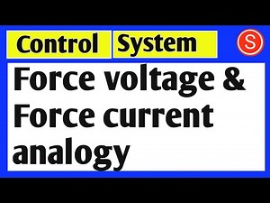 Force voltage and force current analogy