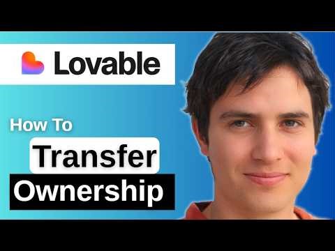 How To Transfer Ownership In Lovable