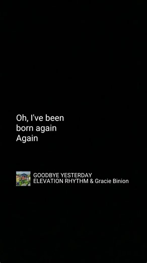 goodbye yesterday by elevation rhythm lyrics