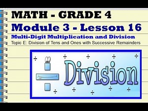 Grade 4 Mod 3 Lesson 16