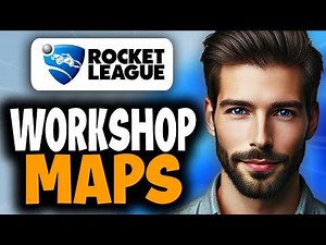How to Get Workshop Maps in Rocket League Epic Games - Full Guide