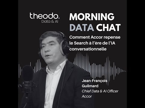 S4 - #1 Accor - Comment Accor repense le search à l’ère de l’IA conversationnelle