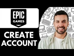 How To Create A Epic Games Account - 2025 (Step by Step)