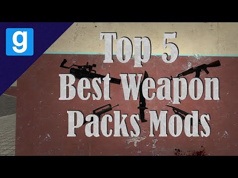 Gmod Top 5 Best Weapon Packs Mods (Alot Of Guns!)