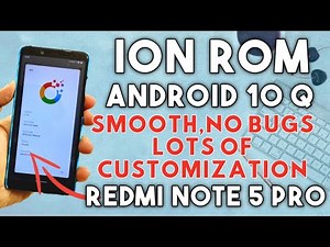 Android Q iON Custom ROM | Smooth and Lots of Customization | iON Android 10 ROM for Redmi Note 5Pro
