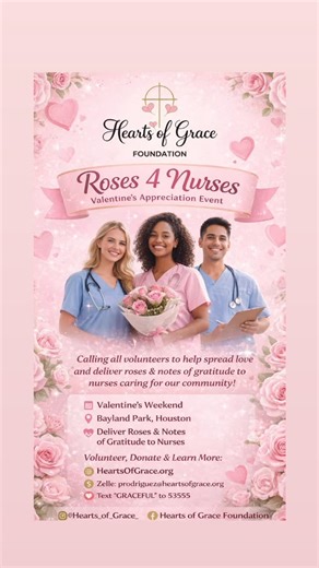 Hearts of Grace Foundation on Instagram: "💗🌹 Hearts of Grace is proud to support & share this beautiful community initiative! Join us for the Roses 4 Nurses: 4th Annual Valentine’s Appreciation – Roses & Notes, a heartfelt two-day effort dedicated to honoring the nurses who care for our communities every single day. Volunteers will help prepare and deliver roses and handwritten notes to nurses across Houston as a reminder that they are seen, appreciated, and loved. 💌🌹 📍 Bayland Park – Houst