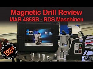 Magnetic Drill Review - BDS Maschinen MAB 485SB