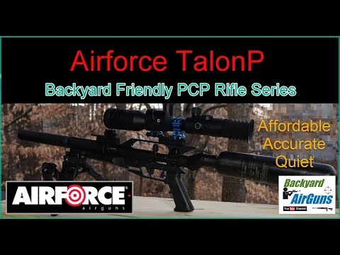 AirForce TalonP – Backyard Friendly PCP Rifles Series – EP29