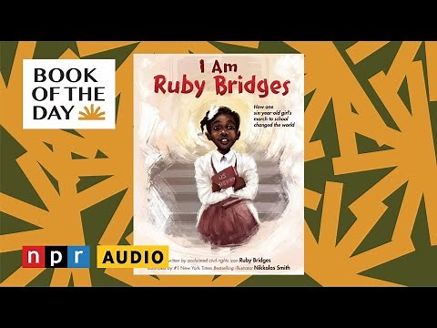 'I am Ruby Bridges' recounts civil rights history through kid's eyes | Book of the Day