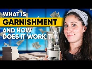 What is Garnishment and How Does it Work?
